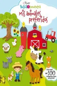 Mi Primer Busca y Encuentra. Mis Animales Preferidos