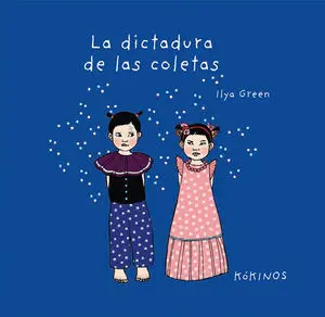 La Dictadura de las Coletas