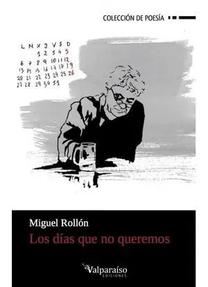 Los Días que no Queremos
