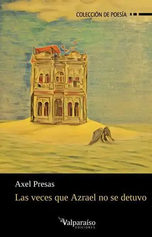 Las Veces que Azrael no se Detuvo