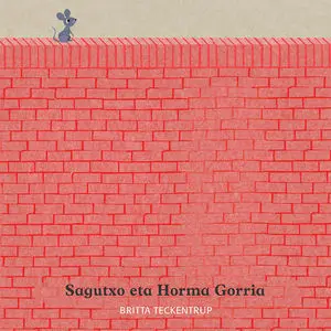 SAGUTXO ETA HORMA GORRIA