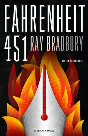 FAHRENHEIT 451 (EDICIÓN DEL CENTENARIO)