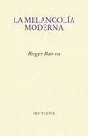 LA MELANCOLÍA MODERNA