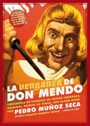 La Venganza de Don Mendo.