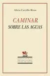 Caminar Sobre las Aguas