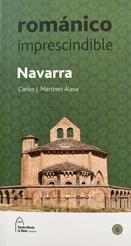 NAVARRA: ROMANICO IMPRESCINDIBLE