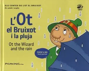 Ot el Bruixot I la Pluja, L'
