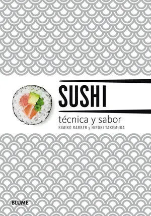 SUSHI. TECNICA Y SABOR