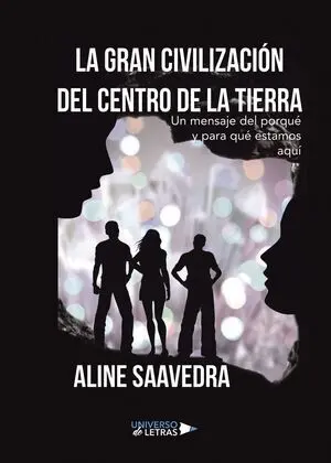 LA GRAN CIVILIZACIÓN DEL CENTRO DE LA TIERRA