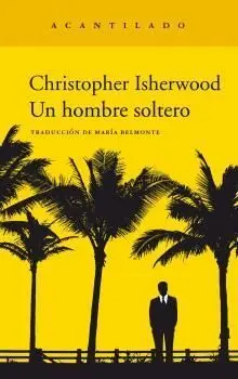 UN HOMBRE SOLTERO UN HOMBRE SOLTERO