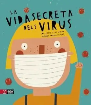 Vida Secreta Dels Virus, la
