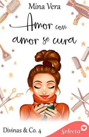 AMOR CON AMOR SE CURA (DIVINAS & CO. 4)