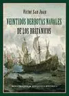 VEINTIDÓS DERROTAS NAVALES DE LOS BRITÁNICOS VEINTIDÓS DERROTAS NAVALES DE LOS BRITÁNICOS