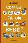 Com Es Fa un Bebè?