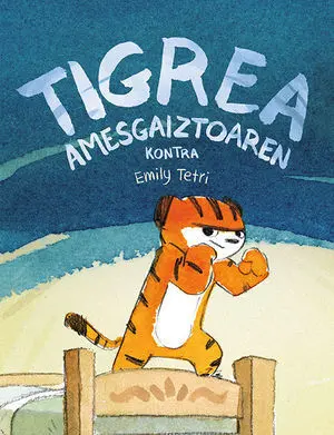 Tigrea Amesgaiztoaren Kontra