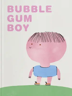 BUBBLE GUM BOY BUBBLE GUM BOY