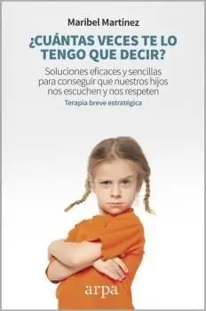 ¿CUÁNTAS VECES TE LO TENGO QUE DECIR? ¿CUÁNTAS VECES TE LO TENGO QUE DECIR?