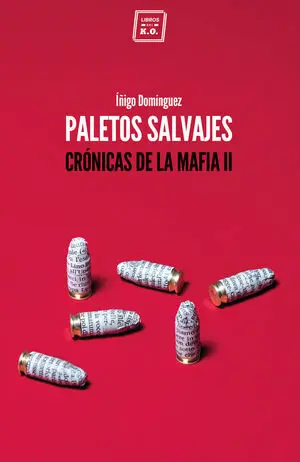 PALETOS SALVAJES PALETOS SALVAJES