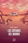 LOS SÓTANOS DEL MUNDO LOS SÓTANOS DEL MUNDO