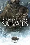SENDEROS SALVAJES SENDEROS SALVAJES