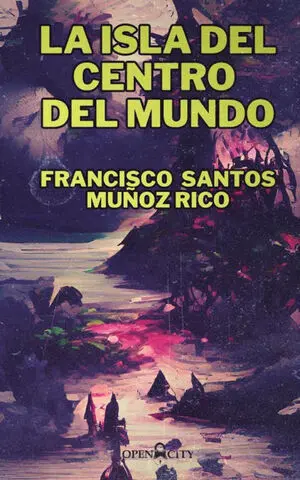 LA ISLA DEL FIN DEL MUNDO