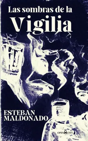 LAS SOMBRAS DE LA VIGILIA