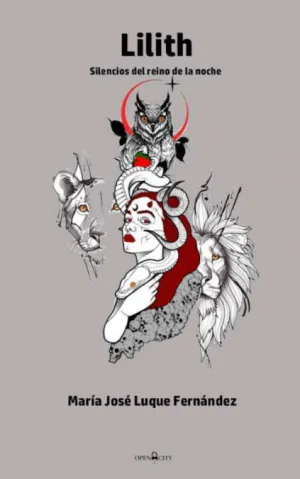 LILITH. SILENCIOS DEL REINO DE LA NOCHE