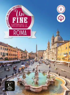 UN FINE SETTIMANA AÀ ROMA