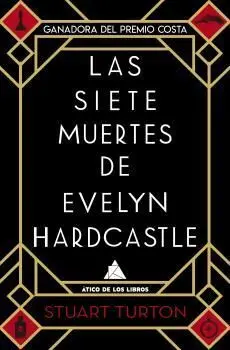 LAS SIETE MUERTES DE EVELYN HARDCASTLE LAS SIETE MUERTES DE EVELYN HARDCASTLE