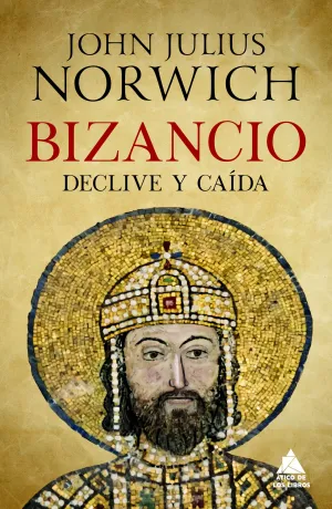 BIZANCIO: DECLIVE Y CAÍDA