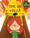 Tinc un Volcà (2A Edició)