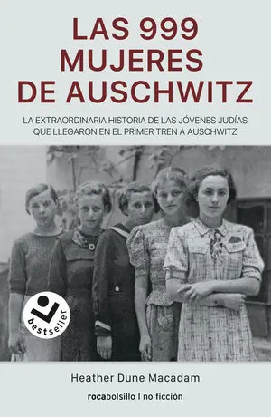 Las 999 Mujeres de Auschwitz