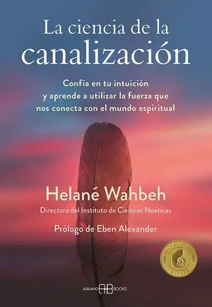 LA CIENCIA DE LA CANALIZACIÓN