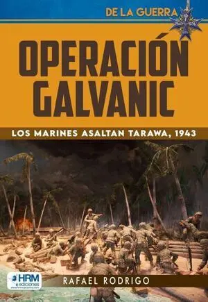OPERACION GALVANIC. MARINES ASALTAN TARA
