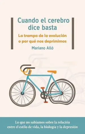 CUANDO EL CEREBRO DICE BASTA CUANDO EL CEREBRO DICE BASTA