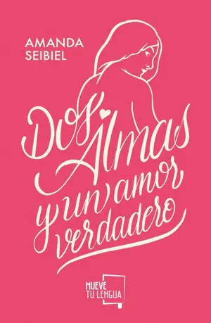 DOS ALMAS Y UN AMOR VERDADDERO