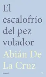 EL ESCALOFRIO DEL PEZ VOLADOR