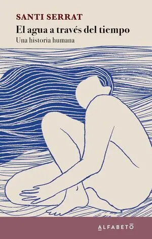 EL AGUA A TRAVES DEL TIEMPO