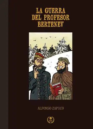 LA GUERRA DEL PROFESOR BERTENEV. EDICIÓN ESPECIAL 25 ANIVERSARIO LA GUERRA DEL PROFESOR BERTENEV. EDICIÓN ESPECIAL 25 ANIVERSARIO
