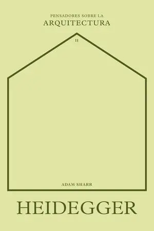 HEIDEGGER SOBRE LA ARQUITECTURA