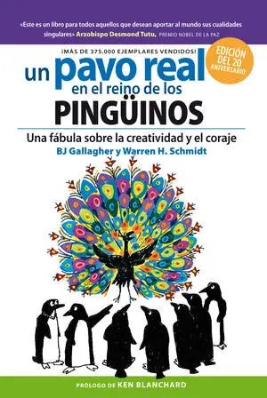 UN PAVO REAL EN EL REINO DE LOS PINGÜINOS UN PAVO REAL EN EL REINO DE LOS PINGÜINOS
