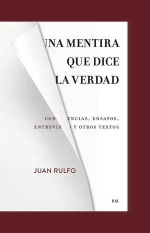 Una Mentira que Dice la Verdad