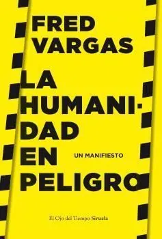 HUMANIDAD EN PELIGRO,LA