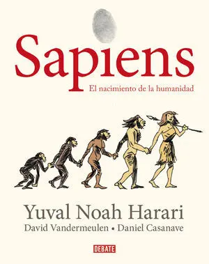 Sapiens. Una Historia Gráfica