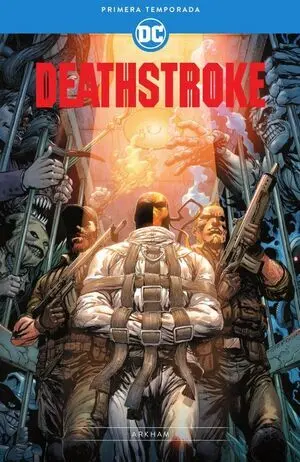 DEATHSTROKE PRIMERA TEMPORADA ARKHAM