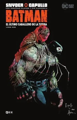 BATMAN ULTIMO CABALLERO DE LA TIERRA 2