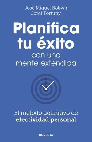 PLANIFICA TU ÉXITO CON UNA MENTE EXTENDIDA PLANIFICA TU ÉXITO CON UNA MENTE EXTENDIDA