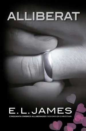 ALLIBERAT («CINQUANTA OMBRES» SEGONS EN CHRISTIAN GREY 3)