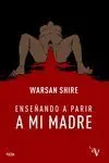 ENSEÑANDO A PARIR A MI MADRE