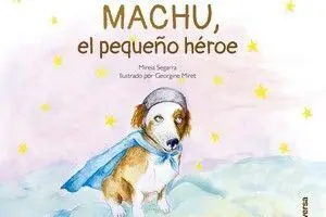 MACHU, EL PEQUEÑO HEROE